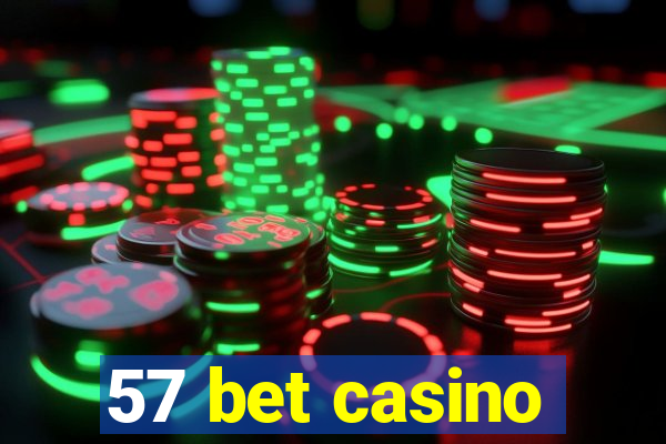 57 bet casino